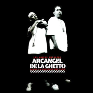 Arcangel & De La Ghetto – Las Nuevas Amenazas (2007)