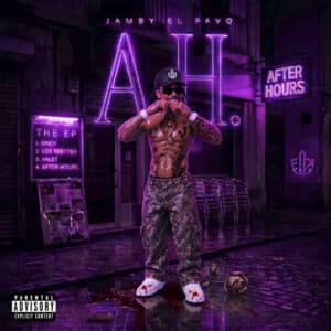 Jamby El Favo – After Hours (EP) (2026)