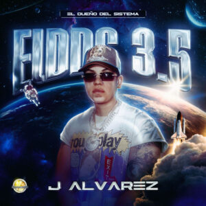 J Alvarez – El Dueño del Sistema, Vol. 3.5 (Album) (2026)