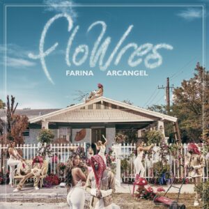 Farina y Arcangel – FloWres (EP) (2021)