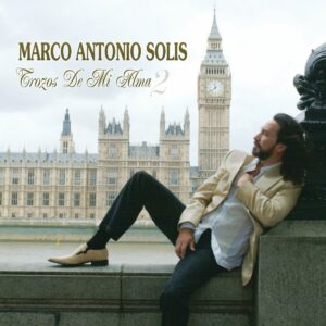 Marco Antonio Solís – Trozos De Mi Alma 2 (2006)