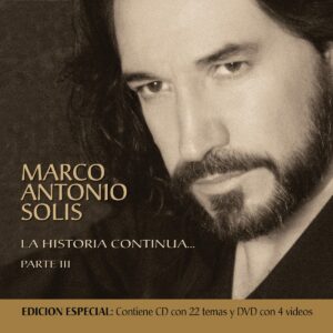 Marco Antonio Solís – La Historia Continua Parte III (2007)